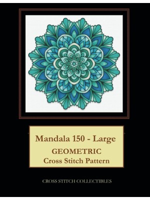 Zemira Independently Published Mandala 150 - Large: Geometric Cross Stitch Pattern
