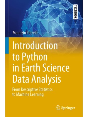 Zemira Introduction To Python In Earth Science Data Analysis: From Descriptive Statistics To Machine Learn