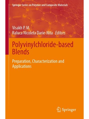 Zemira Polyvinylchloride-Based Blends: Preparation, Characterization And Applications