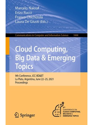 Zemira Cloud Computing, Big Data & Emerging Topics: 9th Conference, Jcc-Bd&et, La Plata, Argentina, June 2