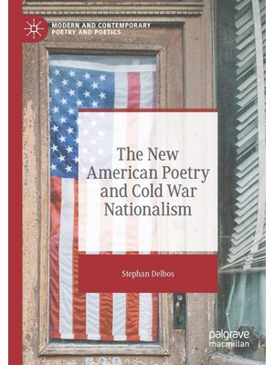 Zemira The New American Poetry And Cold War Nationalism