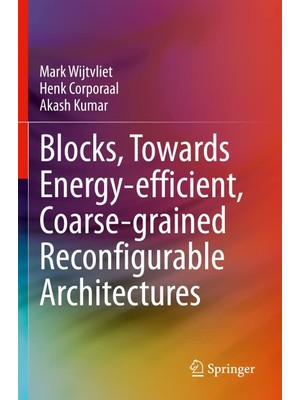Zemira Blocks, Towards Energy-Efficient, Coarse-Grained Reconfigurable Architectures