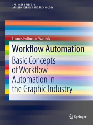 Zemira Workflow Automation: Concepts Of Workflow Automation In The Graphic Industry