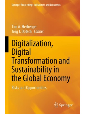 Zemira Digitalization, Digital Transformation And Sustainability In The Global Economy: Risks And Opportun