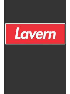 Zemira Lavern: Lavern Planner Calendar Journal, Personal Named Firstname Or Surname For Someone C