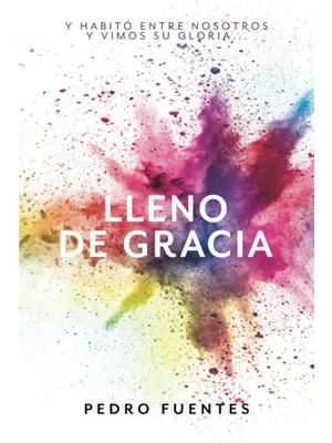 Zemira Lleno De Gracia: Y Habitó Entre Nosotros Y Vimos Su Gloria...