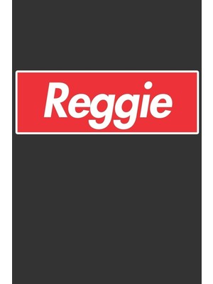 Zemira Reggie: Reggie Planner Calendar Journal, Personal Named Firstname Or Surname For Someone C