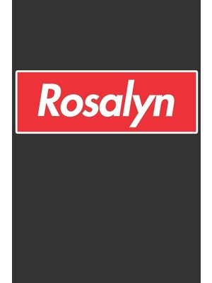 Zemira Rosalyn: Rosalyn Planner Calendar Journal, Personal Named Firstname Or Surname For Someone