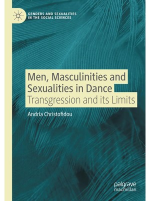Zemira Men, Masculinities And Sexualities In Dance: Transgression And Its Limits