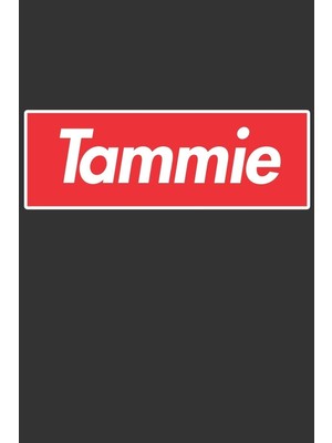 Zemira Tammie: Tammie Planner Calendar Journal, Personal Named Firstname Or Surname For Someone C