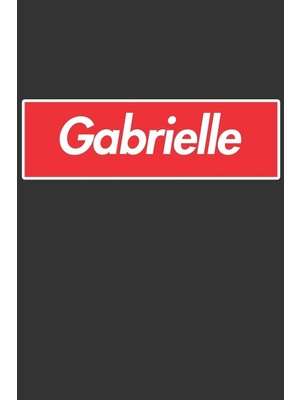Zemira Gabrielle: Gabrielle Planner Calendar Journal, Personal Named Firstname Or Surname For Som