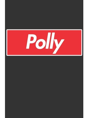Zemira Polly: Polly Planner Calendar Journal, Personal Named Firstname Or Surname For Someone Cal