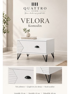 Quattro Home Velora Tek Çekmeceli Komodin
