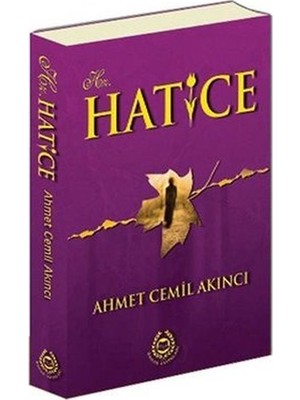 Esranın Dünyası Hz. Hatice