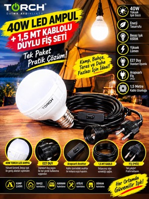 Novo 40W Torch Yüksek Lümen LED Ampul Beyaz Işık + 1.5 Metre Arapuar Anahtarlı Kablolu Duy Fiş Seti - Tak Çalıştır Kamp & Ev Aydınlatması