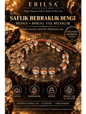 Erilsa Sertifikalı Saflık Berraklık Denge Odaklanma Doğal Taş Bileklik - Kahverengi Termal Kuvars