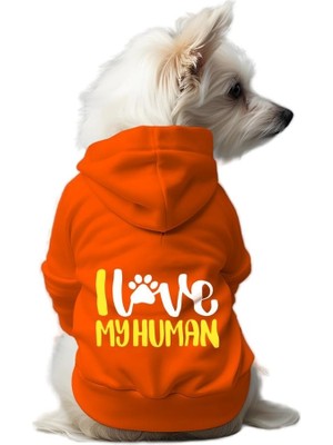 Şanal Mpz Pets Kedi ve Köpek Kıyafeti & Elbisesi Turuncu Hoodie I Love My Human Xs