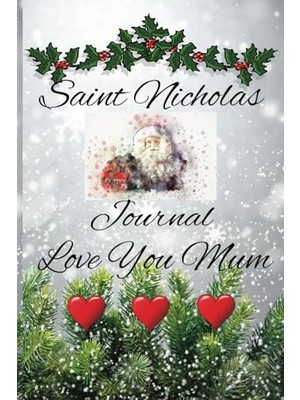 aklow akyoleticaret Saint Nicholas Journal Love You Mum