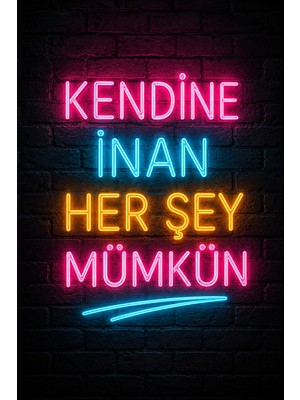 Lucena Kendine Inan Her Şey Mümkün Neon Yazılı Metal Duvar Tablosu 15X20 cm