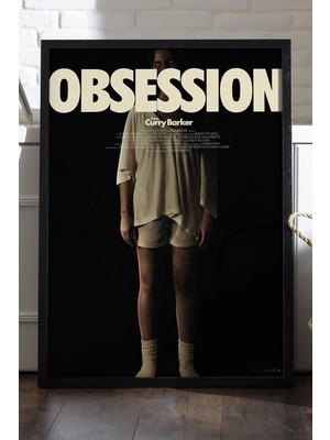 Duvarda Obsession Siyah Ahşap Çerçeveli Poster, Dekoratif Film Duvar Tablosu