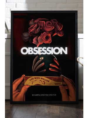 Duvarda Obsession Siyah Ahşap Çerçeveli Poster, Dekoratif Film Duvar Tablosu