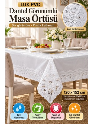 Open City Beyaz 120X152 cm Dantel Görünümlü Pvc Masa Örtüsü Sıvı Geçirmez Silinebilir Mutfak Masa Örtüsü Lüks