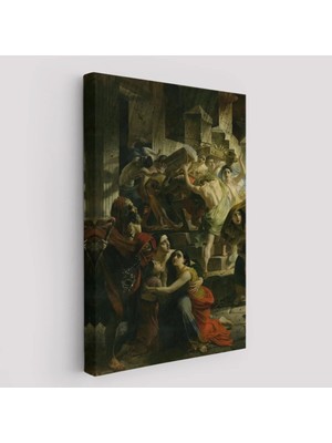 Cepahir Pompeii'nin Son Günü Karl Pavlovich Bryullov Kanvas TABLO-6362