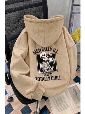 Oksit Unisex Oversize "mentally Ill But Totally Chill" Sırt Baskılı Kapüşonlu Sweatshirt Hoodie