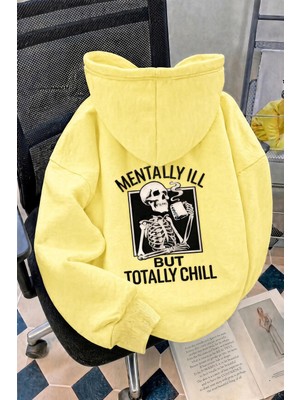 Oksit Unisex Oversize "mentally Ill But Totally Chill" Sırt Baskılı Kapüşonlu Sweatshirt Hoodie