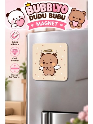 Dudu Bubu Dekoratif Buzdolabı Magneti 6x6 cm – Sevimli Tasarım