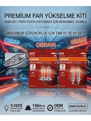 Ford Fiesta V Hatchback (2008 - 2011) Ile Tam Uyumlu Osram Night Breaker Silver H7 & H1 Far Ampul Seti