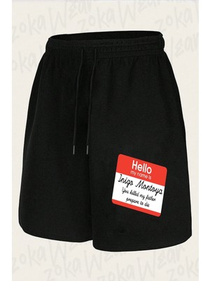 Zoka Wear Unisex Hello My Name Is Inigo Montoya Tasarım Baskılı Şort