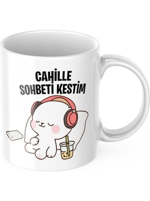 Cahille Sohbeti Kestim Komik Kupa Bardak Komik Yazılı Hediyelik Çay Kahve Kupası