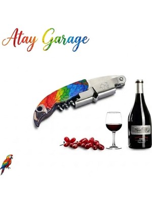 Atay Garage Renkli Papağan Tasarımlı Paslanmaz Çelik Tirbuşon & Şişe Açacağı – Özel Tasarım Şarap Açacağı Tirbişon