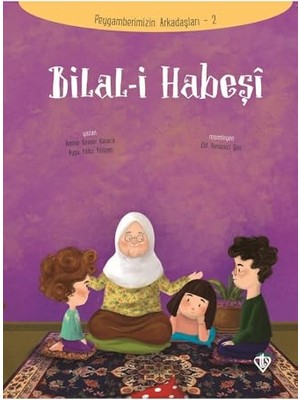 Ertürk Store Bilal-I Habeşi - Peygamberimizin Arkadaşları 2