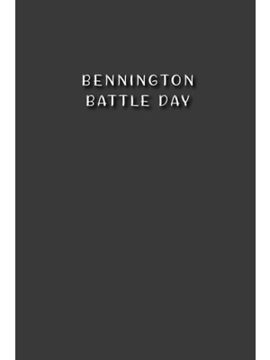 Ertürk Store Bennington Battle Day: Gorgeous Gift To Commemorate This Important Event; 100 Pages With Timeline, 6x9