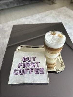 Ertürk Store But First Coffee Desenli Kokteyl Peçete