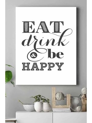 Ertürk Store PSTER18789 Eat Drink Be Happy Mutfak Kanvas Tablo 21 x 30