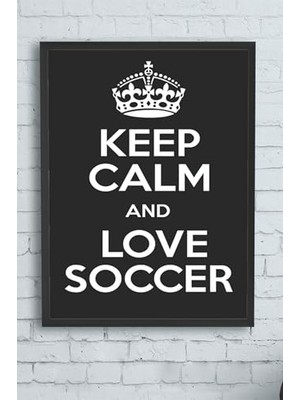 Marmara Avm PSTER11639 Keep Calm And Love Futbol Çerçeveli Tablo (40X50 Cm)
