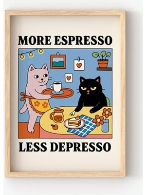 Marmara Avm Ahşap Çerçeveli More Espresso, Less Depresso Poster – Eğlenceli Kedili Kahve Temalı Duvar Tablosu Çok Renkli 30 x 40