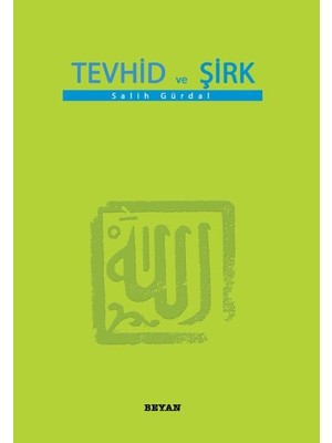 Beyan Yayınları Tevhid ve Şirk (Küçük Boy)