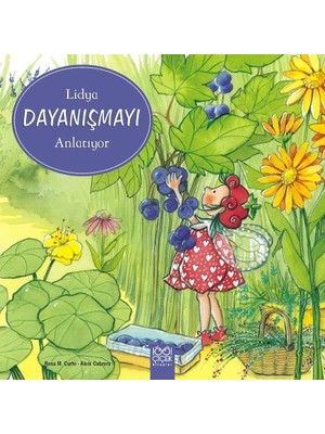 1001 Çiçek Kitaplar Lidya Dayanışmayı Anlatıyor - Periler Anlatıyor
