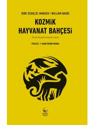 Kozmik Hayvanat Bahçesi - Birçok Dünyada Karmaşık Yaşam
