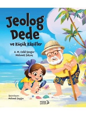 Masa Kitap Jeolog Dede ve Küçük Kâşifler