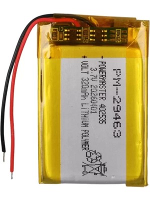 Hubrendy Sh Powermaster PM-29463 3.7V 320MAH 402535 Soketsiz Lityum Polimer (Li-Po) Batarya Şarj Edilebilir Pil