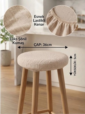 Yuvarlak Lastikli Tabure Kılıfı 36X36+8CM Lüx Şönil Kumaş 4 Adet