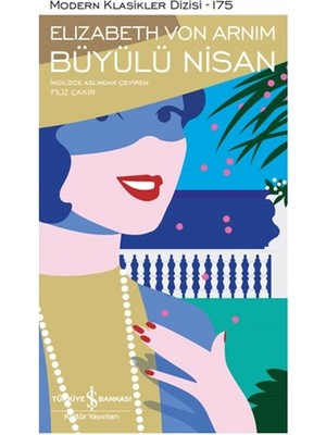 İş Bankası Kültür Yayınları Büyülü Nisan - Modern Klasikler Dizisi (Ciltli)
