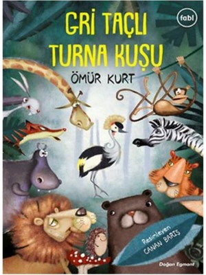 Doğan Egmont Yayıncılık Gri Taçlı Turna Kuşu