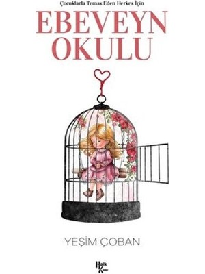 Halk Kitabevi Çocuklarla Temas Eden Herkes Için Ebeveyn Okulu