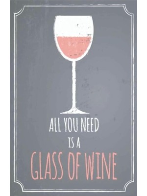 Str Store Kuşe Kağıt Duvar Posteri All You Is A Glass Of Wine Retro Vintage DRTR0118